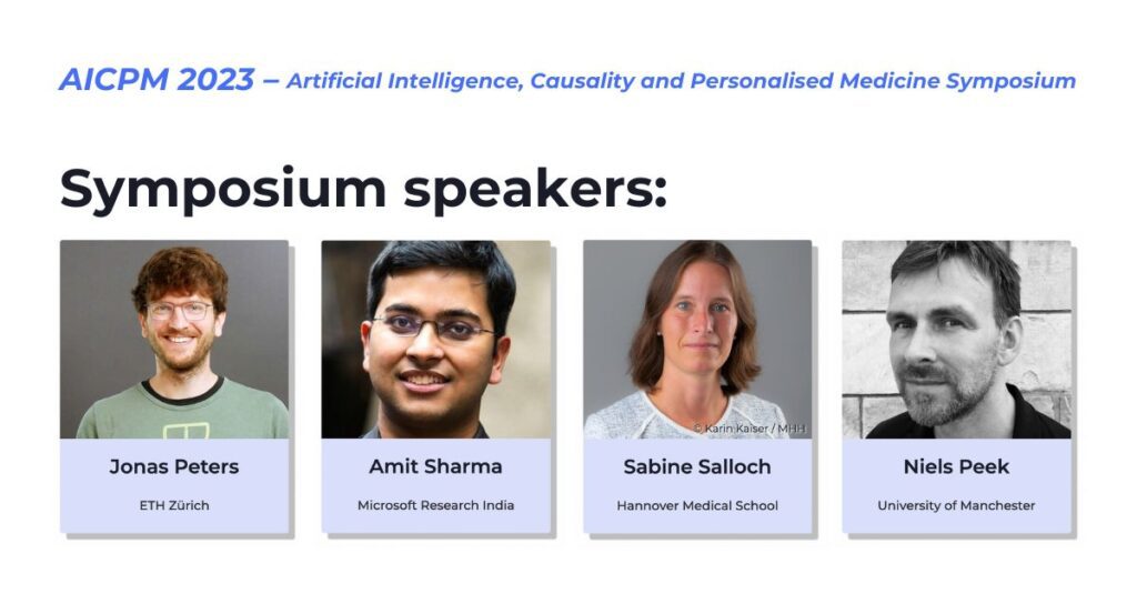 Speakers include Jonas Peters from ETH Zürich, Amit Sharma from Microsoft Research India, Sabine Salloch from the Hannover Medical School and Niels Peek from University of Manchester.